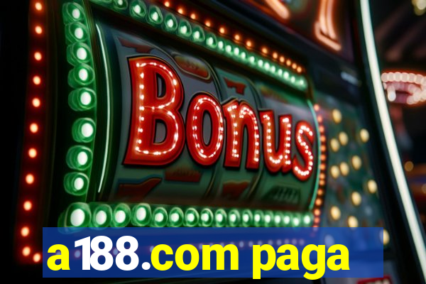 a188.com paga